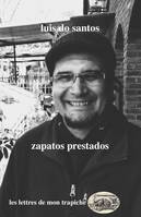 Zapatos prestados, Y otros textos