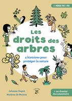 Les droits des arbres, 4 histoires pour protéger la nature