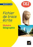 Magellan Histoire-Géographie CE2 éd. 2009 - Fichier de trace écrite