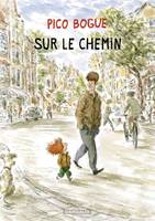 Pico Bogue - Tome 13 - Sur le chemin