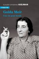 Golda Meir, Une vie pour Israël