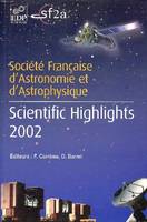 Scientific highlights 2002 Paris, France, June 24-29, 2002, Paris, France, June 24-29, 2002