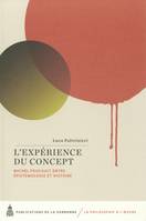 L’expérience du concept, Michel Foucault entre épistémologie et histoire