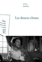 Les Douces Choses