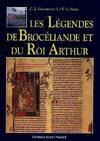 Les légendes de Brocéliande et du Roi Arthur