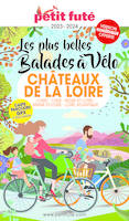 Guide Balades à vélo Châteaux de la Loire 2023 Petit Futé, Loiret - Cher -Indre-et-Loire - Maine-et-Loire - Loire-Atlantique