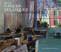 De la Casa de Velázquez à la Normandie, Artistes de l’Académie de France à Madrid,  1928 - 2022