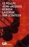 La cerise sur le gâteux