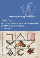 Les premiers pas de la franc-maçonnerie en France au XVIIIe siècle