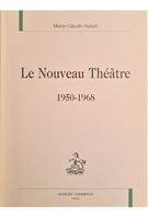 Le nouveau théâtre, 1950-1968