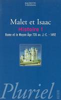 1-4, Histoire 1 : Rome et le Moyen Age 735 av. J.C. 1492