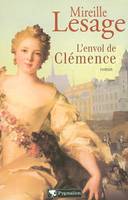 1, L'Envol de Clémence, roman