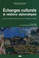 Échanges culturels et relations diplomatiques, Présences françaises à Berlin au temps de la République de Weimar