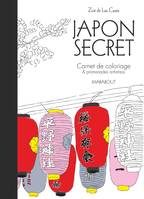 Japon secret - Carnet de coloriage & promenades antistress