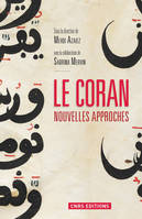 Le Coran. Nouvelles approches, Nouvelles approches