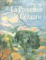 La Provence de Cézanne