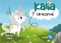 Kalia la licorne, [kamishibai]