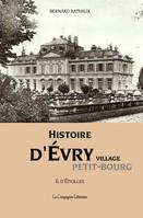 Histoire d'Évry village, & d'étiolles