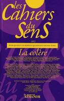 Les cahiers du sens n 23/2013 la colere