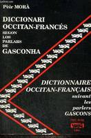 Diccionari occitan-francès segon los parlars de Gasconha - Dictionnaire occitan-français suivant les parlers gascons