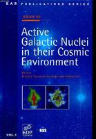 JENAM 99 Toulouse, France, September 7-9, 1999, active galactic nuclei in their cosmic environment