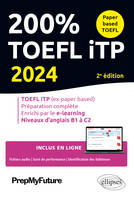 200% TOEFL iTP - 2e édition - 2024