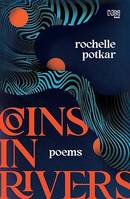 Coins in Rivers, Poems