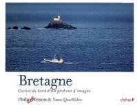 BRETAGNE CARNET DE BORD D'UN PECHEUR D'I