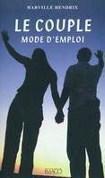 Le Couple, mode d'emploi, TRADUIT DE L'AMERICAIN PAR FRANCINE BEAUVOIR