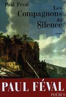 Les compagnons du silence, roman