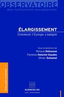 Elargissement, Comment l'Europe s'adapte