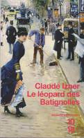 Les enquêtes de Victor Legris, 5, Le léopard des Batignolles