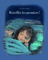 REVEILLES LES PREMIERS