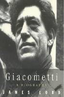 Giacometti, A Biography