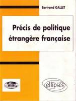 PRECIS DE POLITIQUE ETRANGERE FRANCAISE