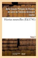 Féeries nouvelles. Tome 2