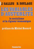 Les Variables d'Austerlitz, Le socialisme et la rigueur économique