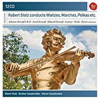 Robert Stolz Conducts Waltzes, Marches & Polkas