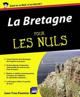 La Bretagne Pour les nuls