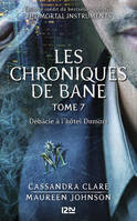 The Mortal Instruments, Les chroniques de Bane - tome 7 : Débâcle à l'hôtel Dumort