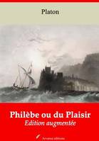 Philèbe ou du Plaisir – suivi d'annexes, Nouvelle édition 2019