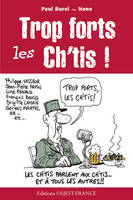 Trop forts les Cht'is !