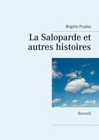 La saloparde et autres histoires, Recueil