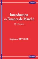 Introduction à la finance de marché, 15 principes