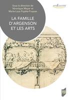 La famille d'Argenson et les arts