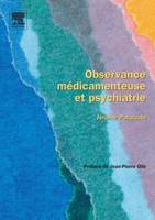 Observance médicamenteuse et psychiatrie