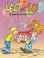 Léo et Lu., 10, Léo et Lu, T10 - On aime beaucoup ce que vous 