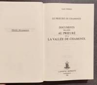 Documents relatifs au Prieuré de la vallée de Chamonix. Le Prieuré de Chamonix