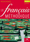 Le Français méthodique au lycée 2de/1re - Livre de l'élève, éd. 2004