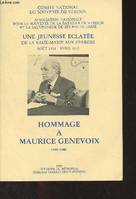 Comité national du souvenir de Verdun : Une jeunesse éclatée de La Vaux-Marie aux Eparges août 1914- avril 1915 - Hommage à Maurice Genevoix, une jeunesse éclatée